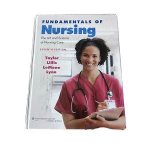 Fundamentals of Nursing : The Art and Science of Nursing Care by Carol...
